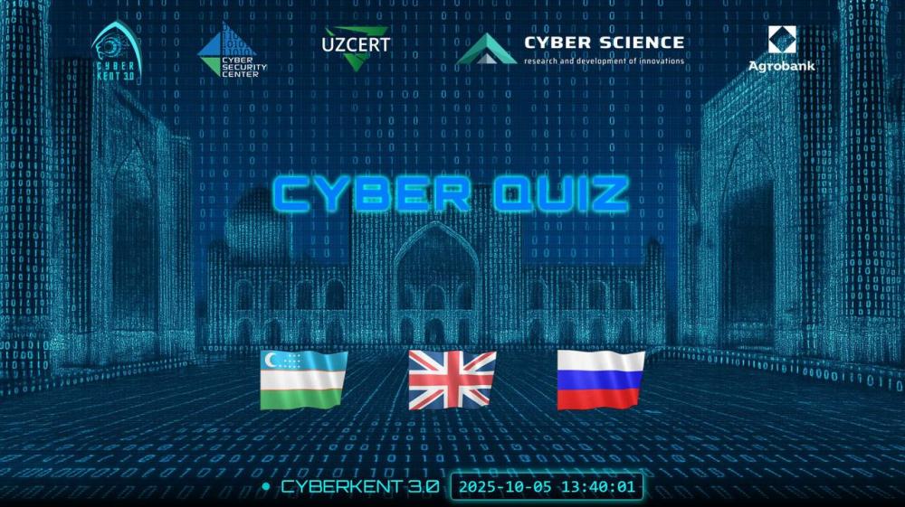 Cyberkent 3.0: “CyberQuiz” viktorinasida o‘zingizni sinab ko‘ring!